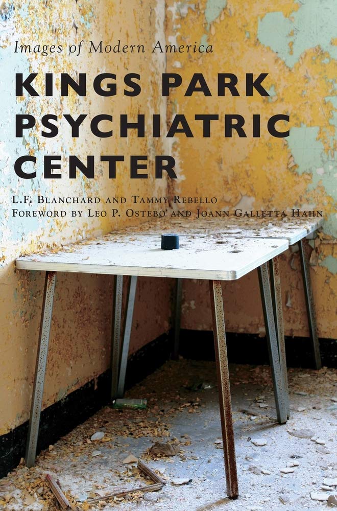 Kings Park Psychiatric Center (Images of Modern America)
