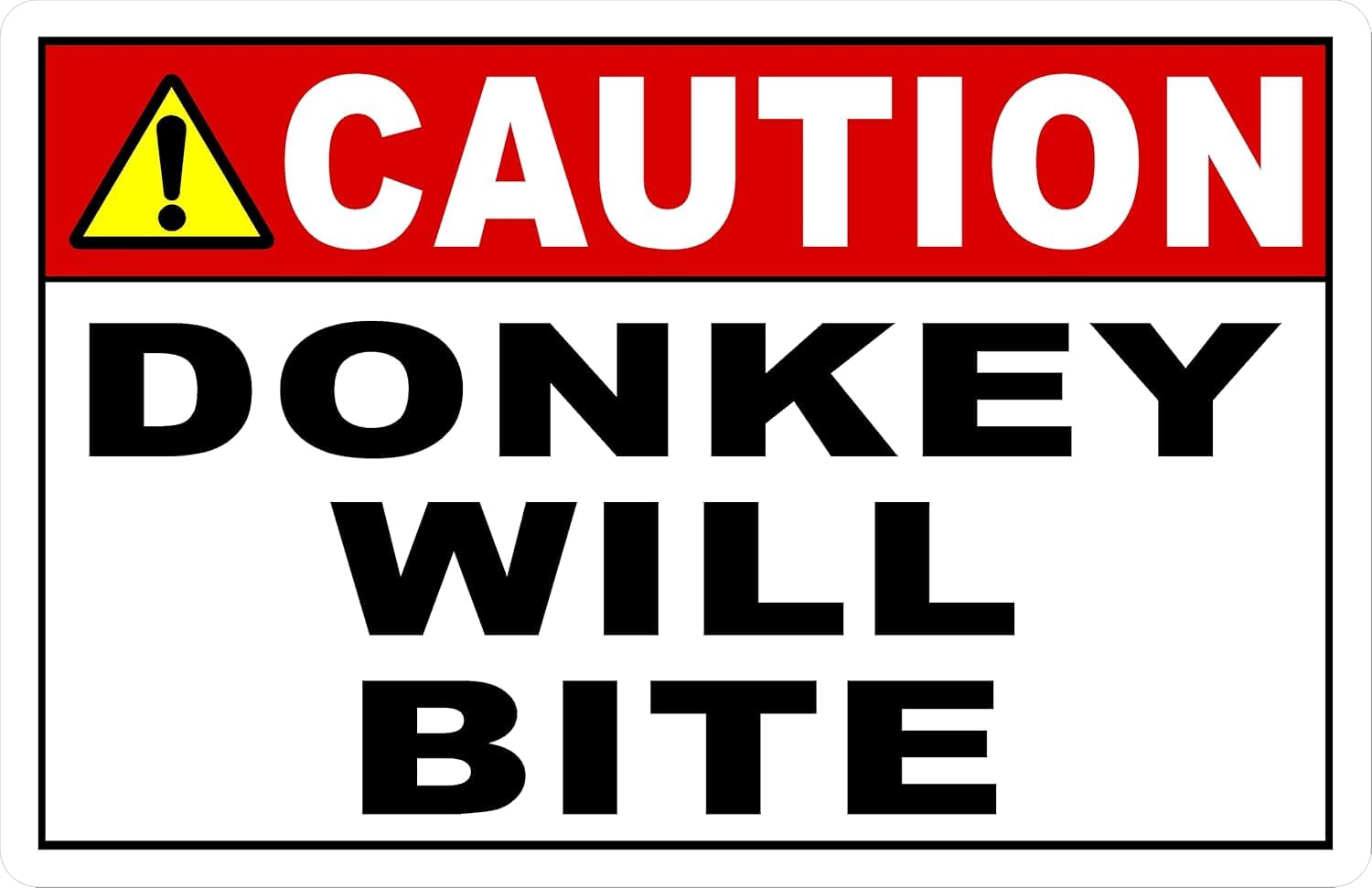 Caution Donkey Will Bite Rust-Free Aluminum Warning Sign - Weather Resistant, Waterproof, Easy to Mount for Farm, Zoo, Ranch, Indoor/Outdoor 8x12 inch​