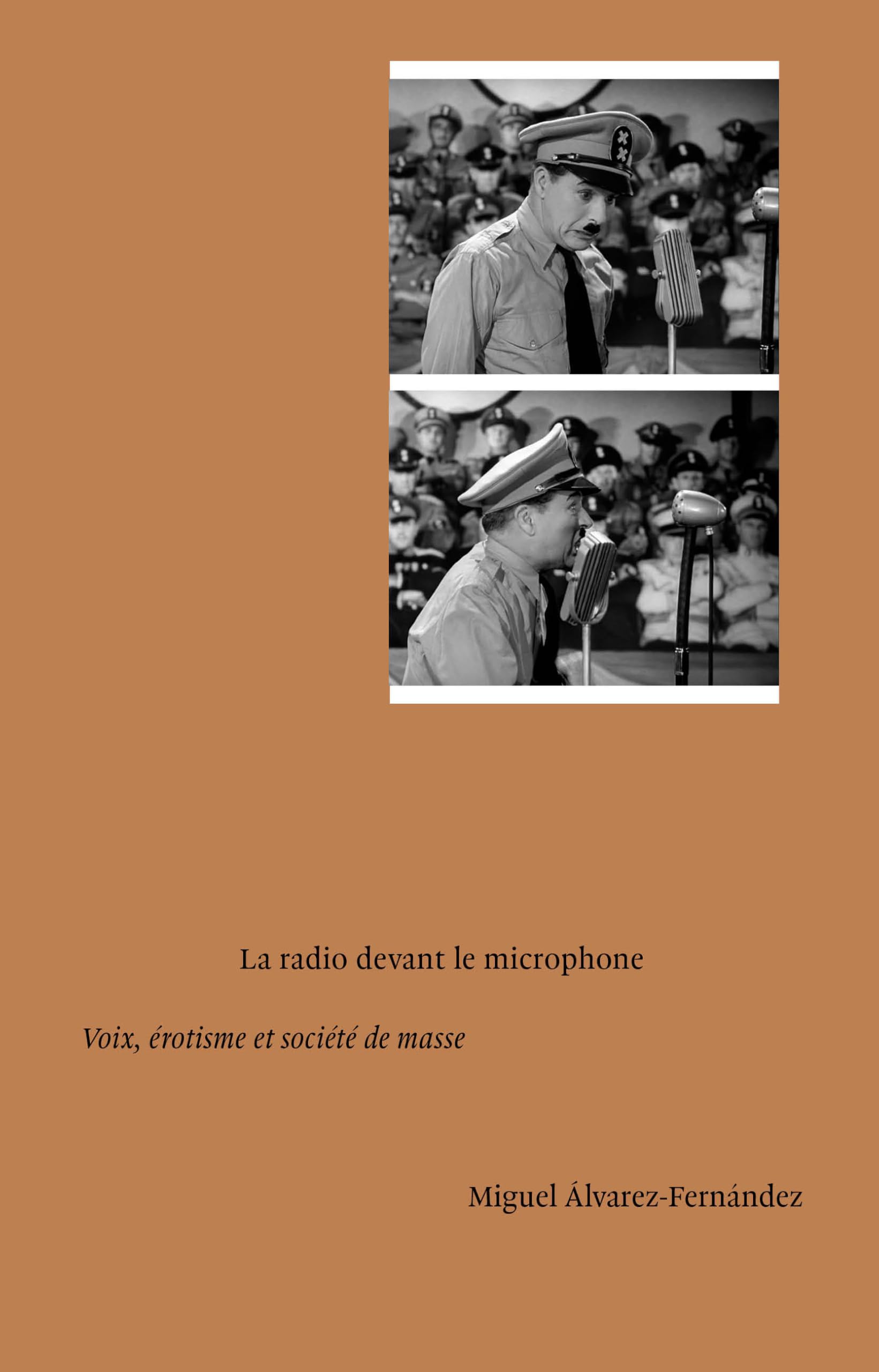 La radio devant le microphone: Voix, érotisme et société de masse