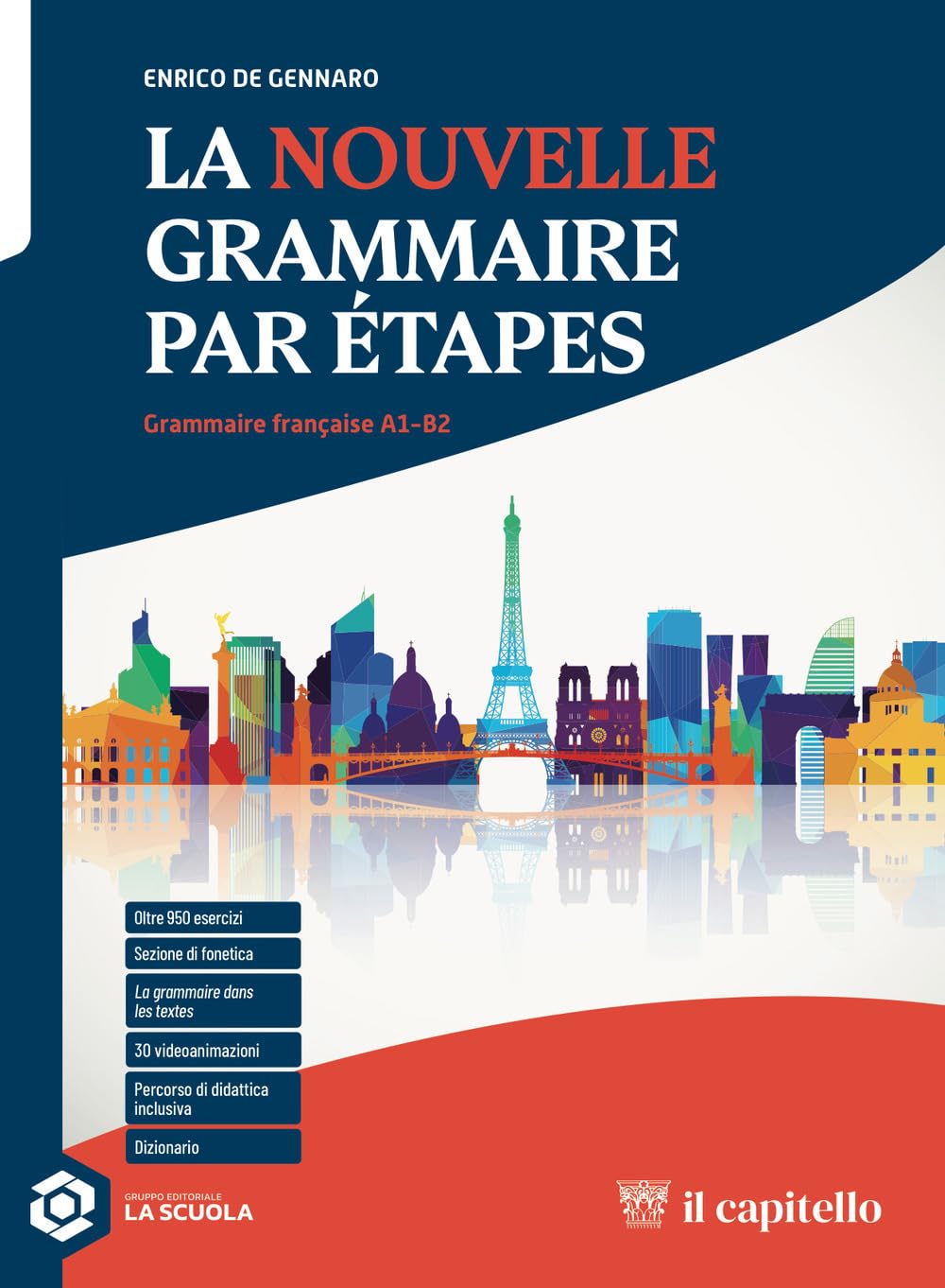 La nouvelle grammaire par etapes. A1-B2. Avec C'est facile! Per le Scuole superiori. Con e-book. Con espansione online