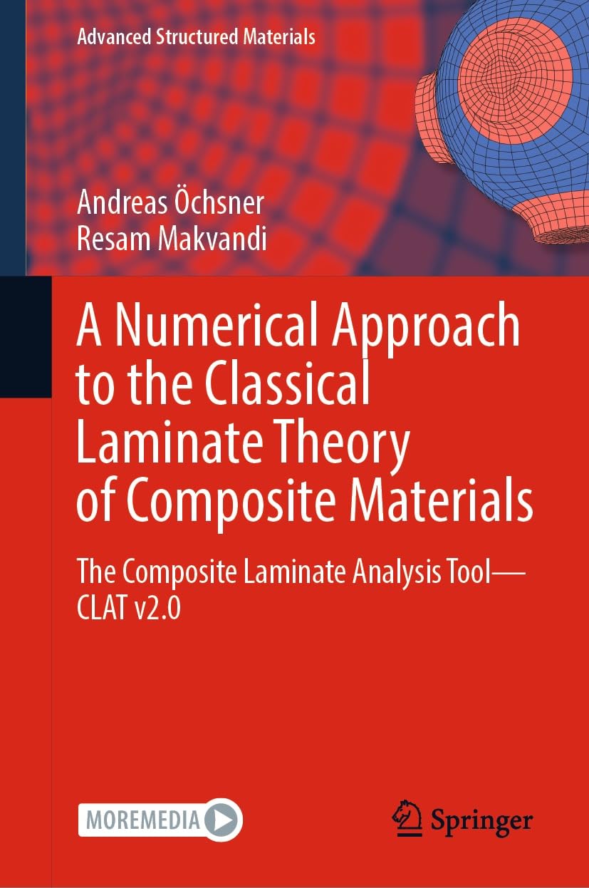 A Numerical Approach to the Classical Laminate Theory of Composite Materials The Composite