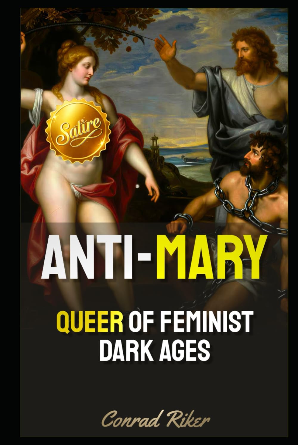 Anti-Mary: Queer Of Feminist Dark Ages (Redpilled Female Supremacy (satire))