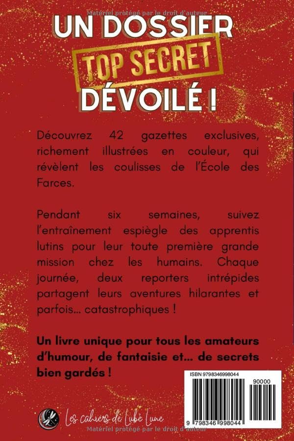 LUTIN-FARCEUR-Les-Secrets-de-lEcole-des-Farces-en-Couleur-42-Gazettes-Humoristiques-et-Illustrees-Broche--14-novembre-2024 LUTIN FARCEUR - Les Secrets de l’École des Farces en Couleur: 42 Gazettes Humoristiques et Illustrées Broché – 14 novembre 2024 – Image 3