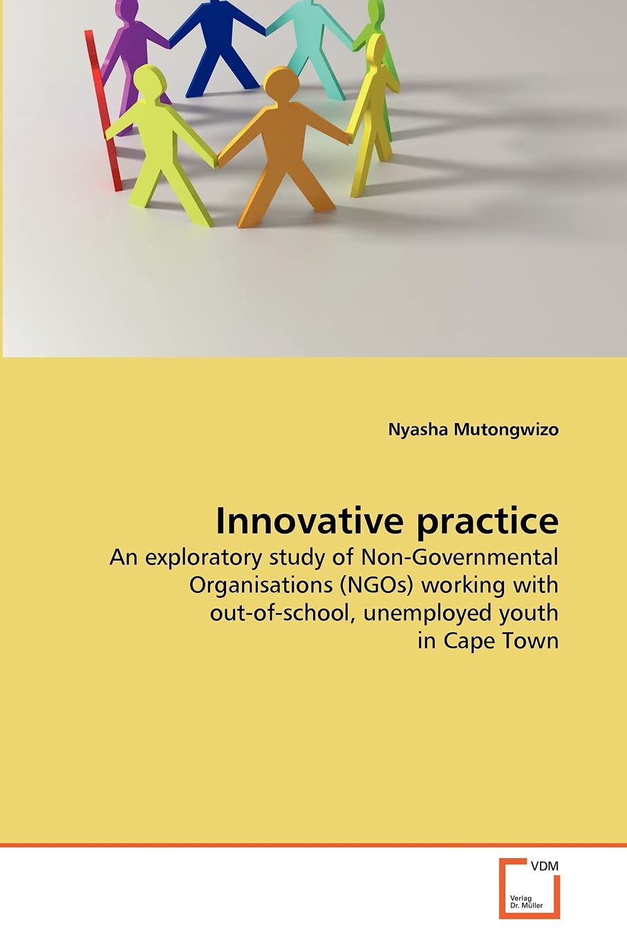 Innovative practice: An exploratory study of Non-Governmental Organisations (NGOs) working with out-of-school, unemployed youth in Cape Town