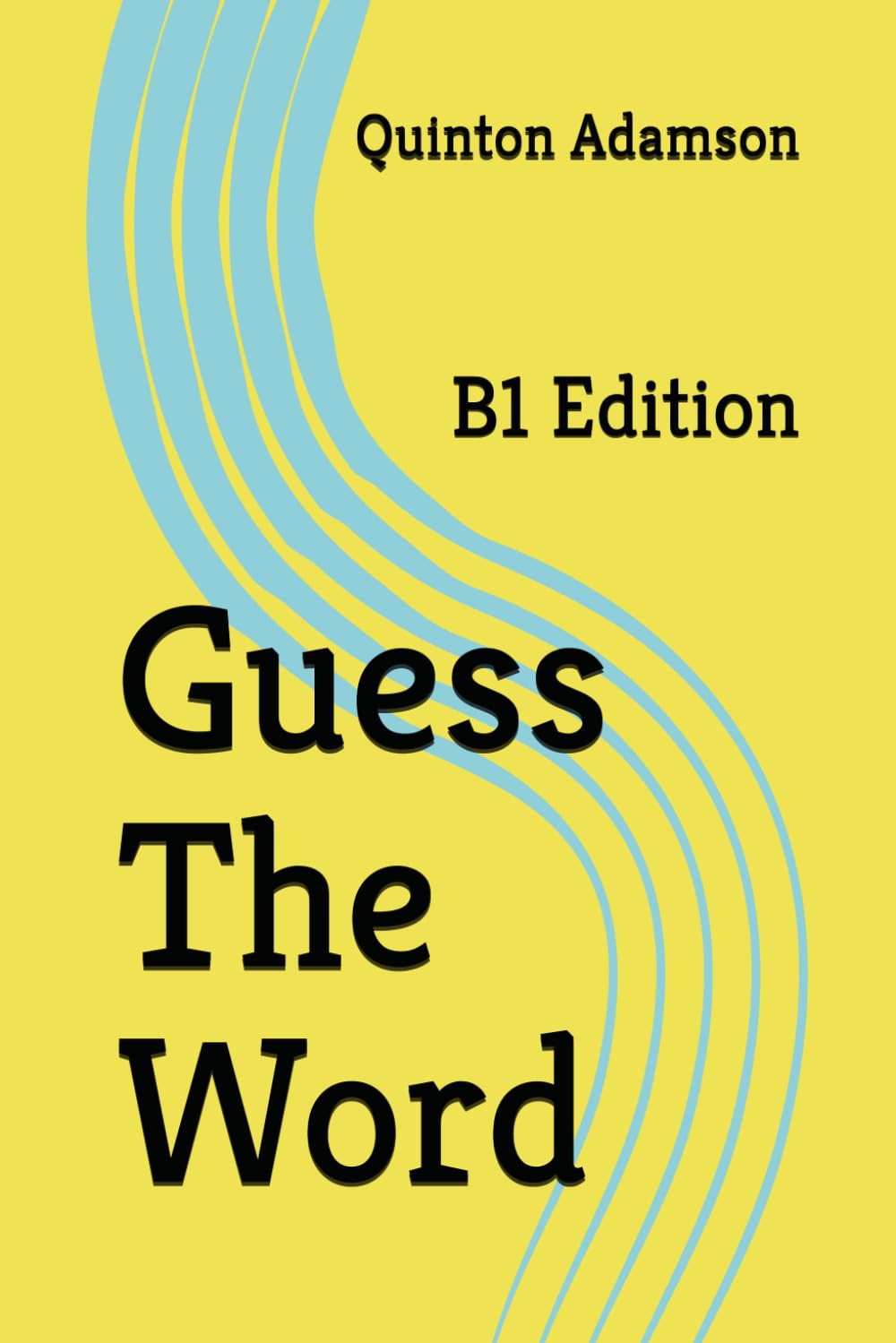 Guess The Word: B1 Edition