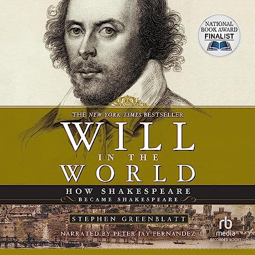 Will in the World by Stephen Greenblatt