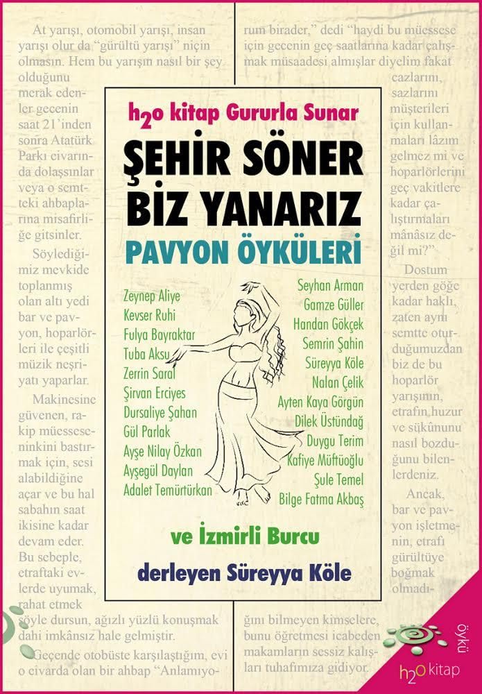 Şehir Söner Biz Yanarız: Pavyon Öyküleri