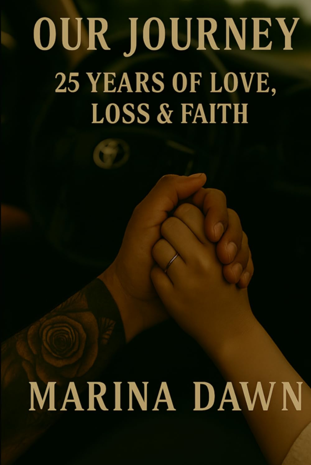 Our Journey: 25 Years of Love, Loss & Faith