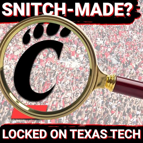 Is Cincinnati the missing STOOL PIGEON in the Brendan Sorsby saga? | Locked On Texas Tech Podcast