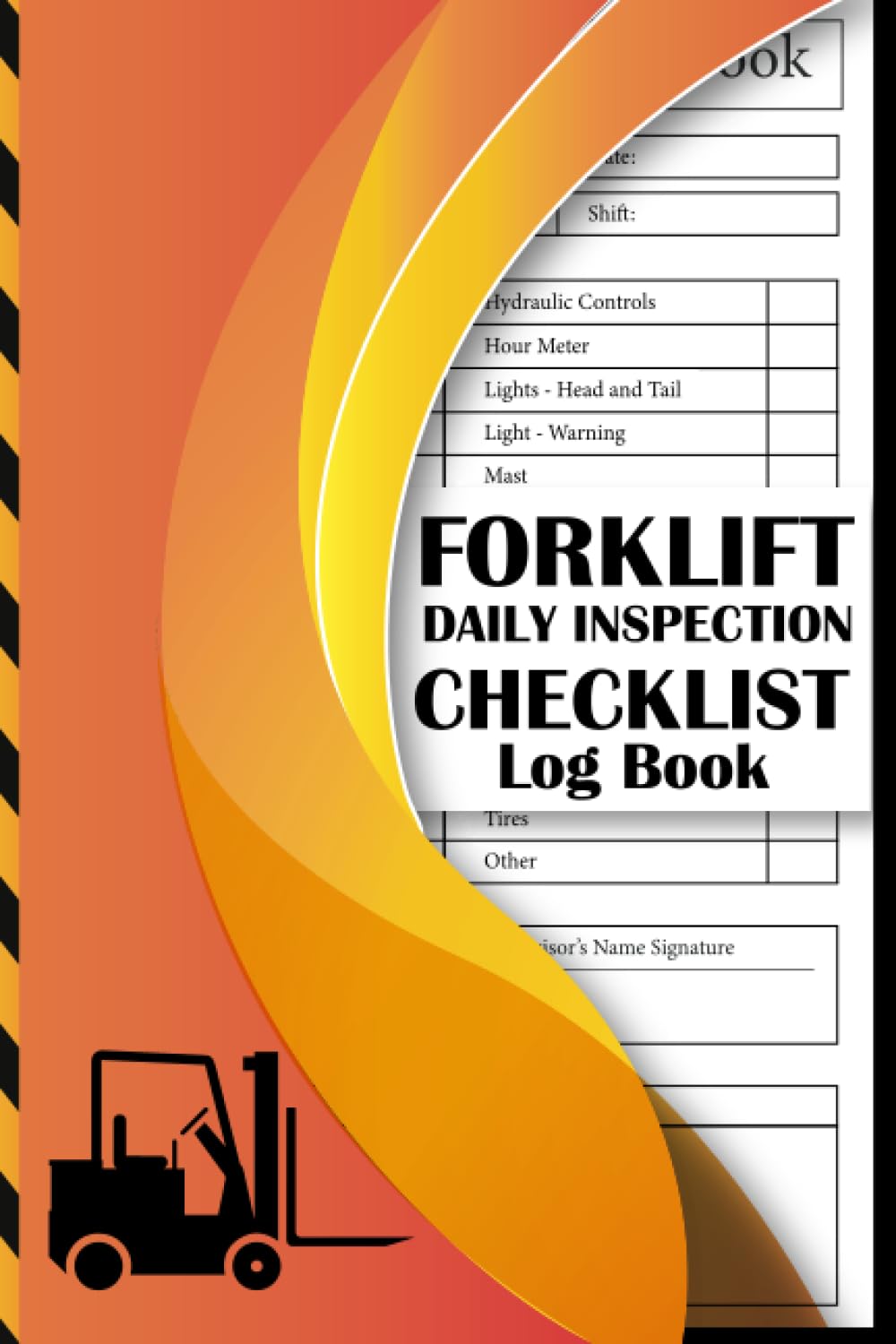 Forklift Daily Inspection Checklist Log Book Keep Your Forklift Safe