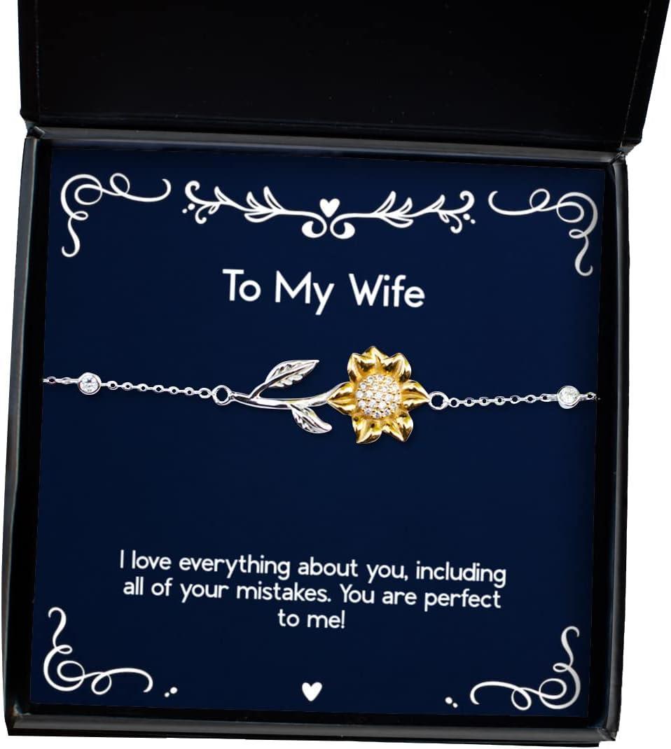 Krumfortable Living Inspire Wife, I Love Everything About You, Including All of Your Mistakes. You are!, Sarcasm Holiday Sunflower Bracelet for Wife