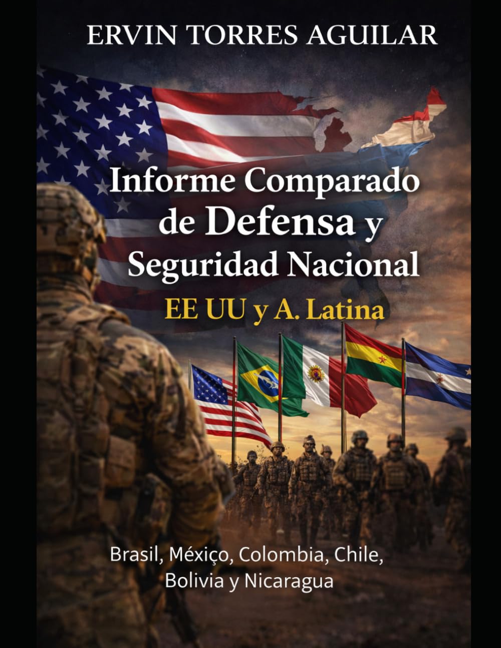 Informe Comparado de Defensa y Seguridad Nacional EE. UU. - América Latina