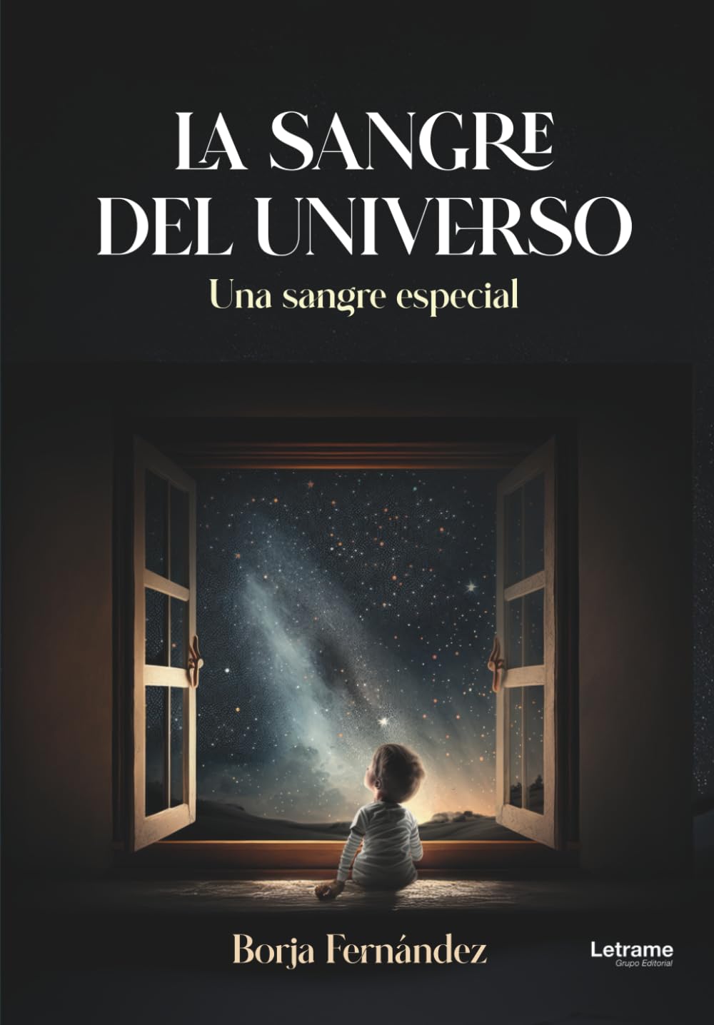 La sangre del universo: 1 (Ciencia ficción)