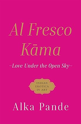 AL FRESCO KAMA LOVE UNDER THE OPEN SKY