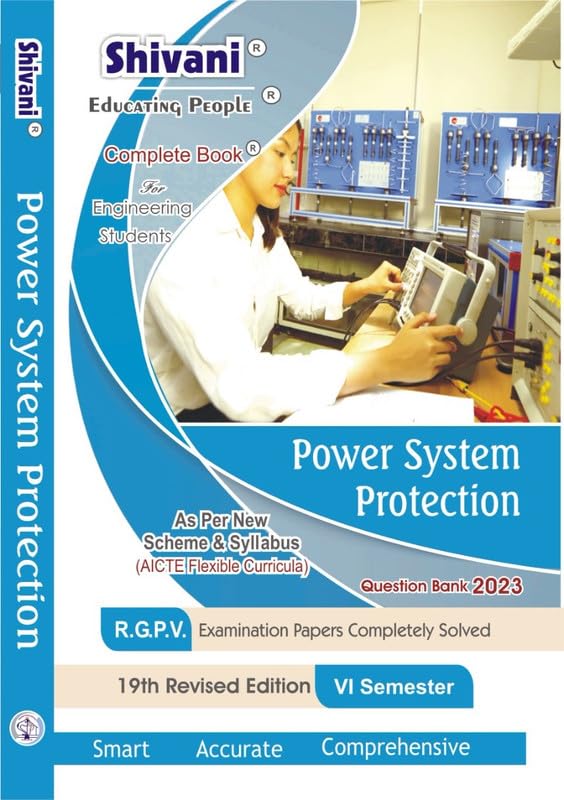 Shivani Publications Power System Protection (B.Tech 6th Semester EE Branch 2023 Edition) [Paperback] Shivani Publications