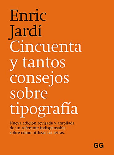 Cincuenta y tantos consejos sobre tipografía:...