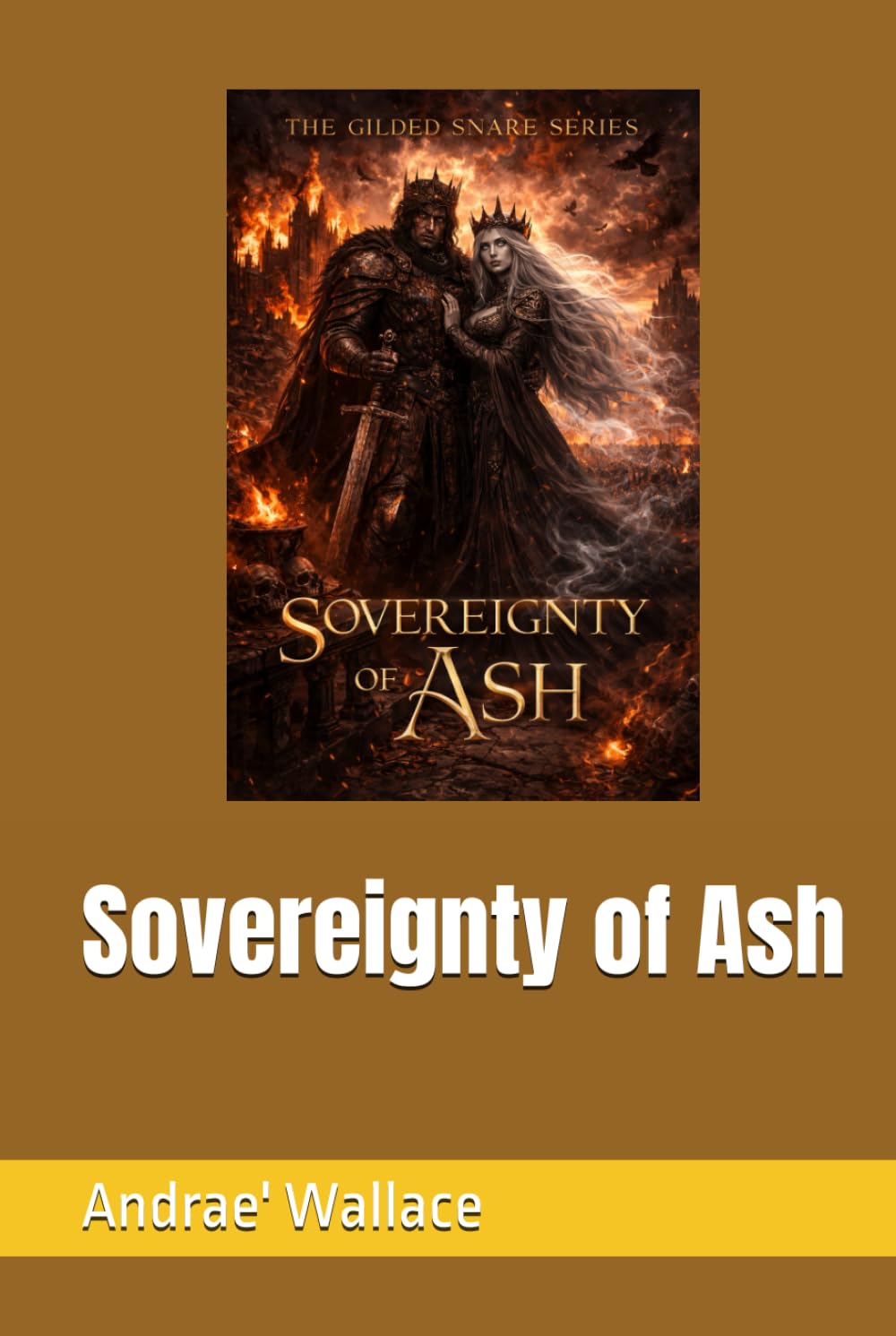 Sovereignty of Ash (The Gilded Snare Series)