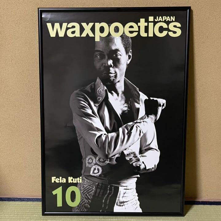 送料込み WAX POETICS JAPAN FELA KUTI ポスター Amazon.co.jp: WAX POETICS JAPAN FELA KUTI ポスター : おもちゃ