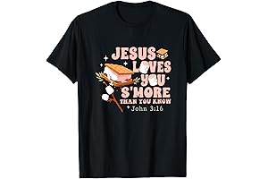 Jesus Loves You Smore' John 3:16 Bible Verse Faith Prayer Christian T-Shirt