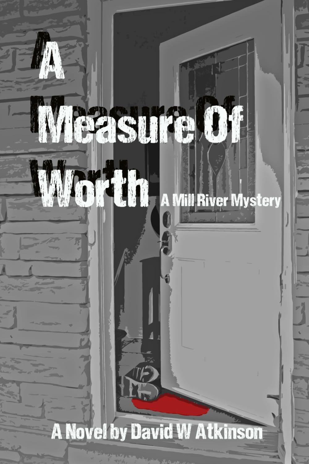 A Measure of Worth: A Mill River Mystery