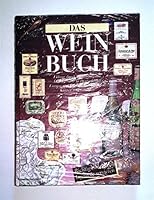 Das Weinbuch. 3625108593 Book Cover