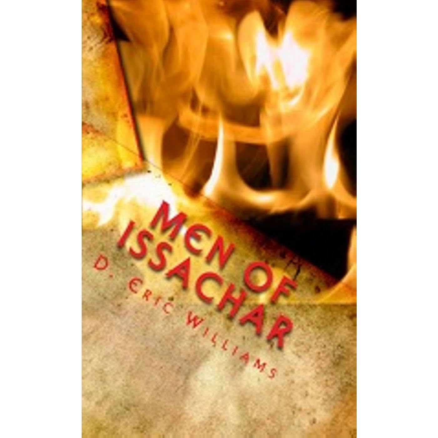 Men of Issachar: Understand The times, Know What To Do