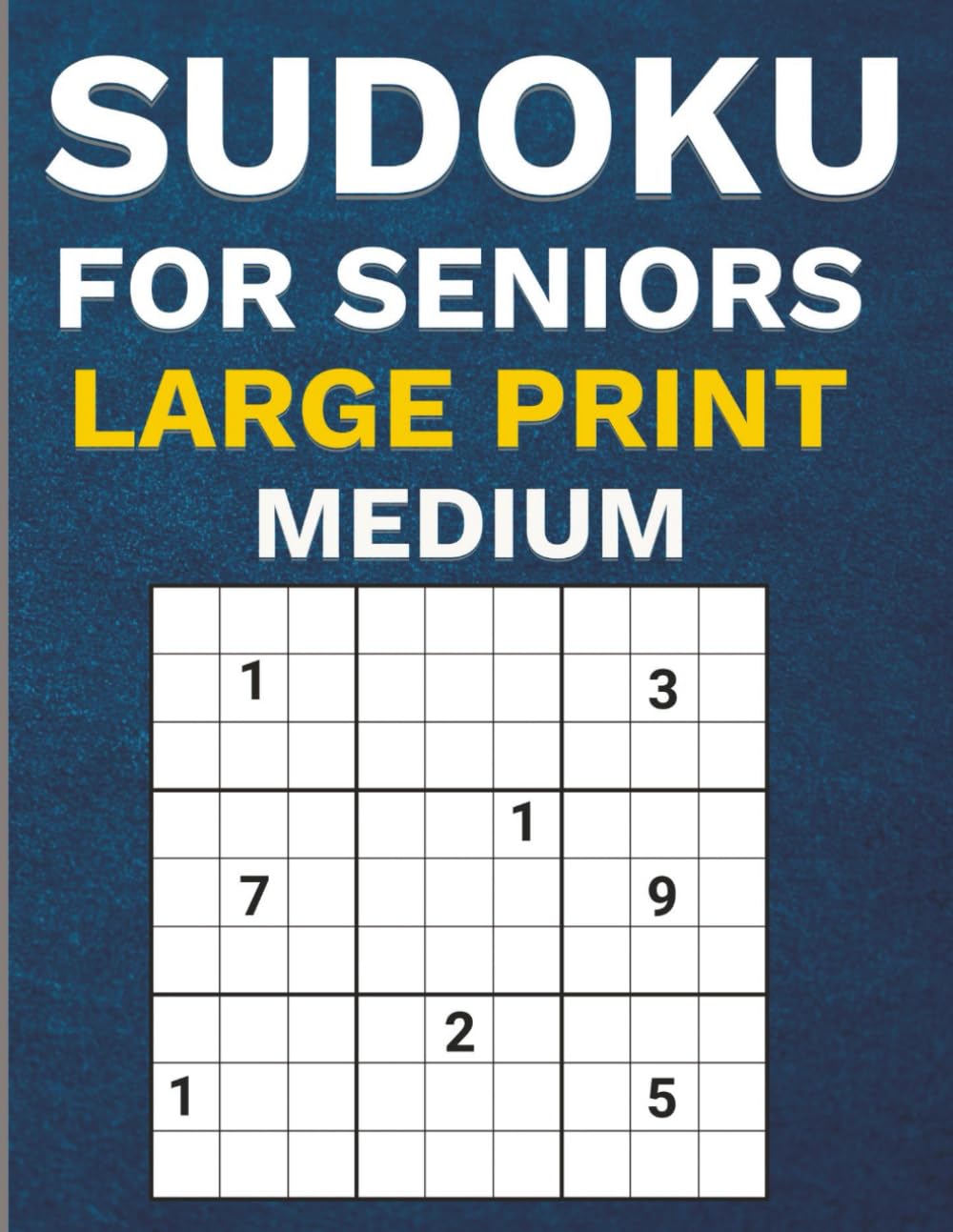 Sudoku Medium for Seniors: Large Print Puzzles for Relaxation and Cognitive Fitness