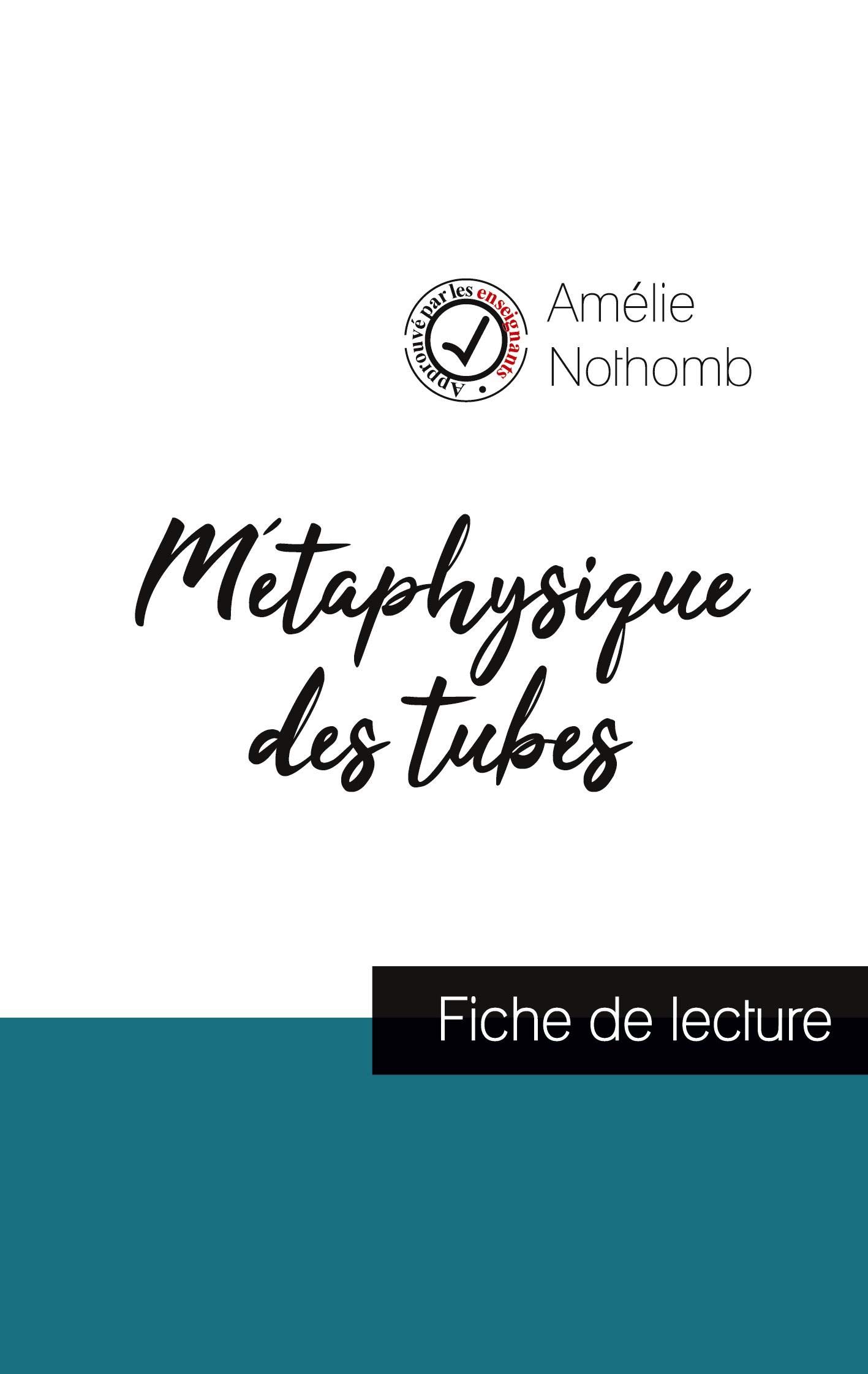 Métaphysique des tubes de Amélie Nothomb (fiche de