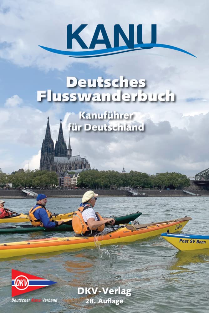 Deutsches Flusswanderbuch: Kanuführer für Deutschland (DKV-Regionalführer)