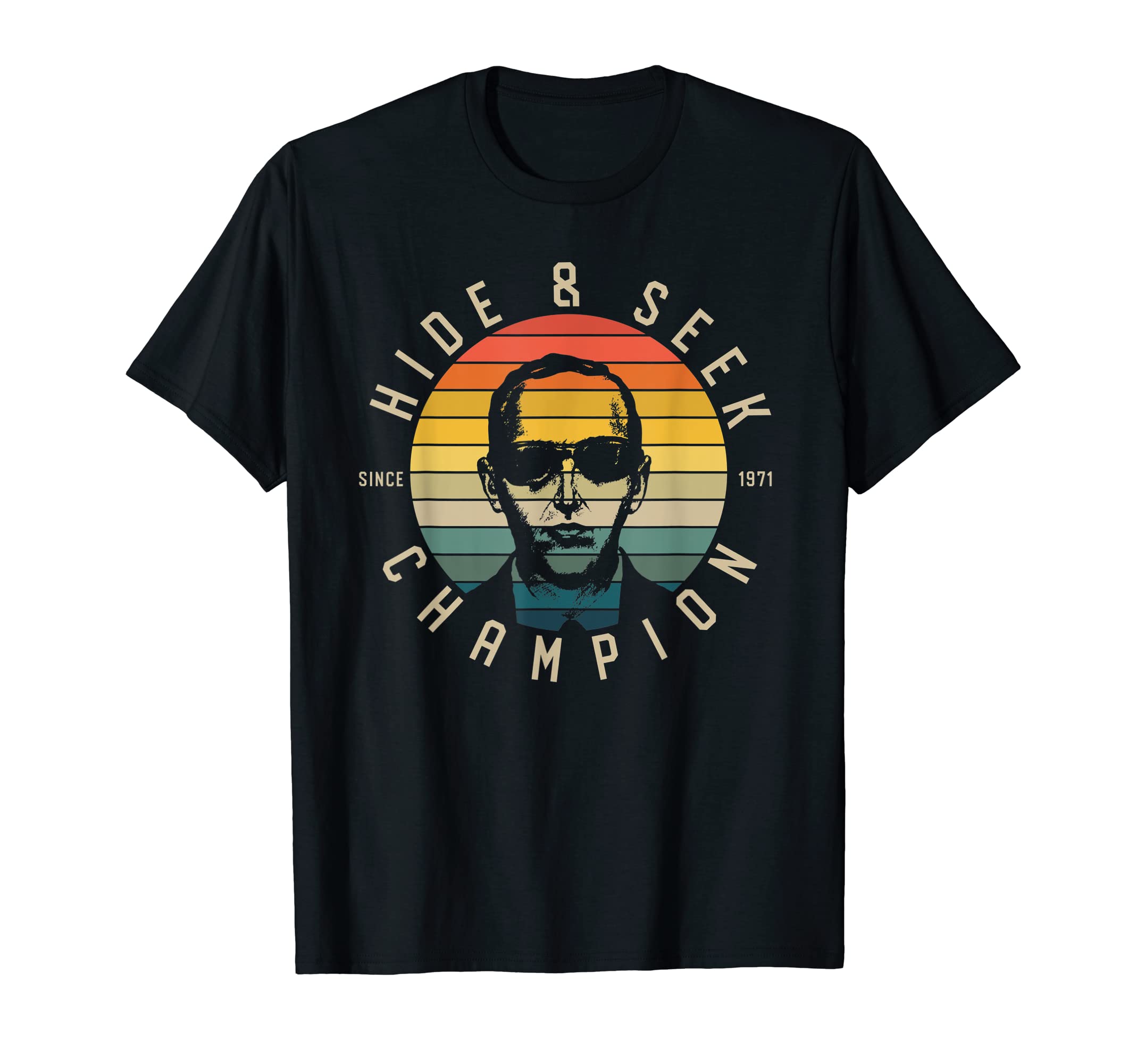 Db Cooper Hide And Seek Champion 1971 Retro Skyjacking Heist T-ShirtOEKO-TEX STANDARD 100