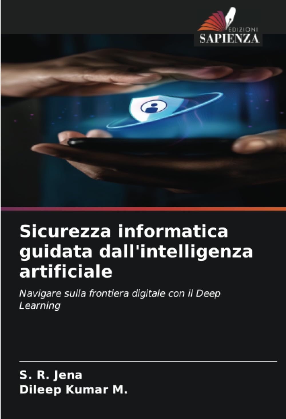 Sicurezza informatica guidata dall'intelligenza artificiale: Navigare sulla frontiera digitale con il Deep Learning