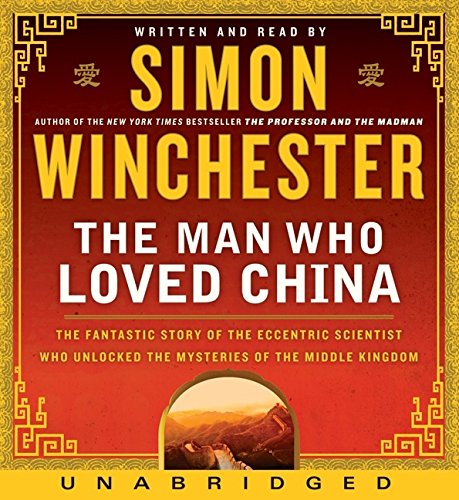 The Man Who Loved China CD: The Fantastic Story of