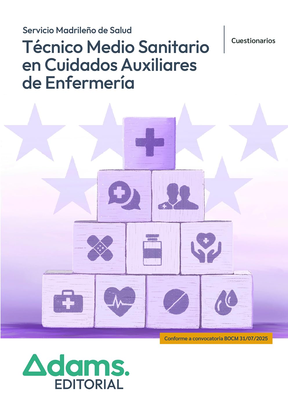 Cuestionarios Técnico Medio Sanitario en Cuidados Auxiliares de Enfermería del Servicio Madrileño de Salud