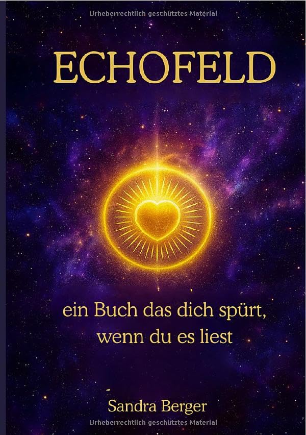 ECHOFELD: ein Buch das dich...