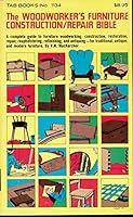 The woodworker's furniture construction/repair bible 0830611347 Book Cover