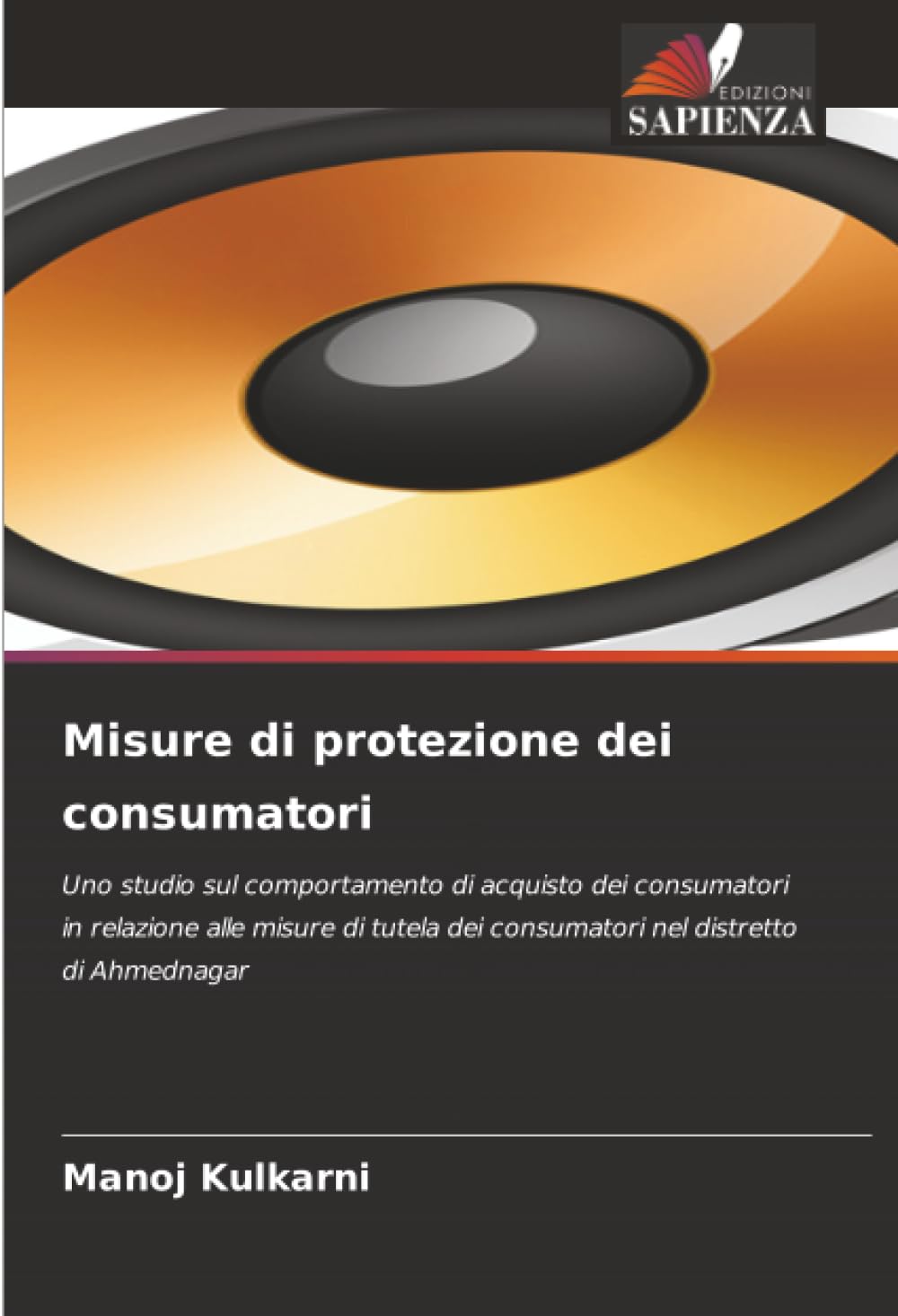 Misure di protezione dei consumatori: Uno studio sul comportamento di acquisto dei consumatori in relazione alle misure di tutela dei consumatori nel distretto di Ahmednagar