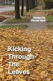  Kicking Through the Leaves (English Edition)