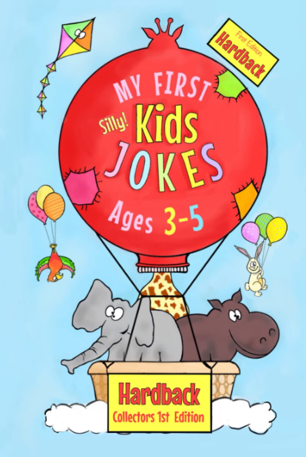 My First Kids Jokes ages 3-5: Especially created for kindergarten and beginner readers (Funny Clean Jokes For Kids)
