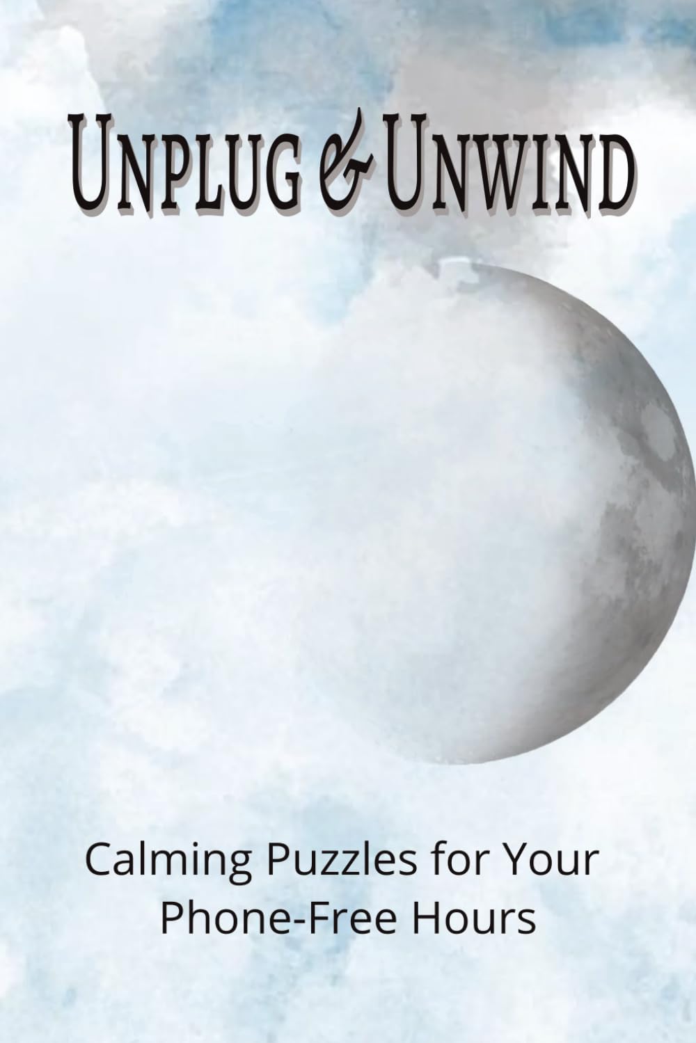 Unplug & Unwind: Calming Puzzles for Your Phone-Free Hours