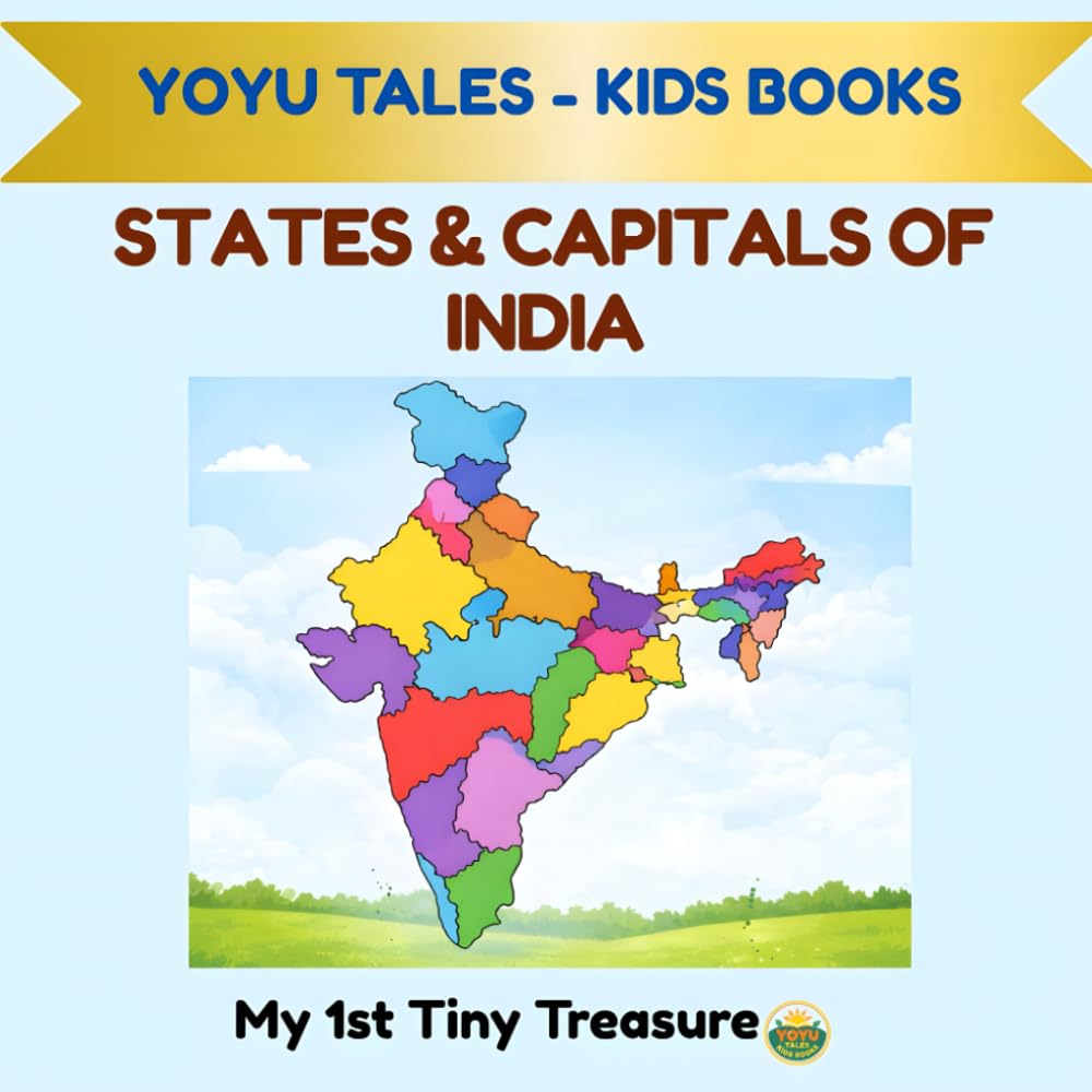 STATES AND CAPITALS OF INDIA: For Kids | Learn All 28 States of India (My 1st Indian Learning Library)