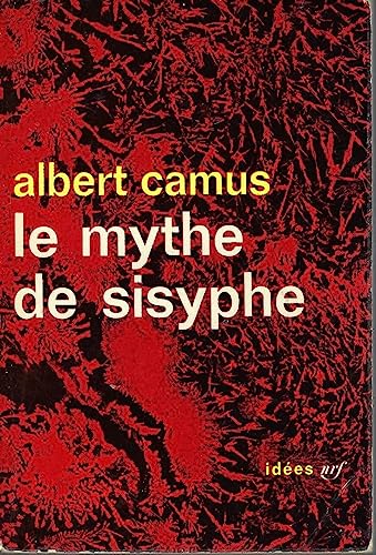 LE MYTHE DE SISYPHE: ESSAI SUR L'ABSURDE (IDEES) [French] 2070350010 Book Cover