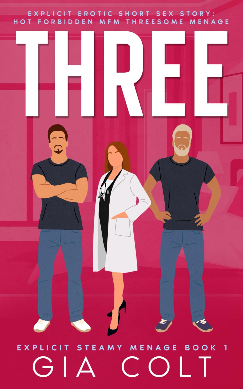THREE: Explicit Erotic Short Sex Story: Hot Forbidden MFM Threesome Menage: 1 (Explicit Steamy Menage)