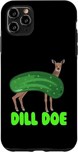 Funda para iPhone 11 Pro Max Dill Doe divertido humor para adultos, diseño de ciervos y naturaleza divertida