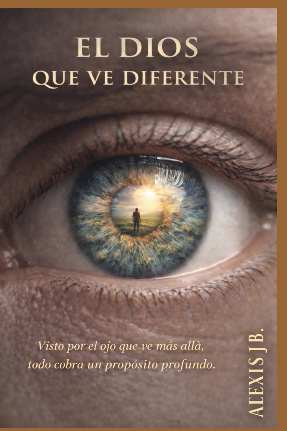 EL DIOS QUE VE DIFERENTE