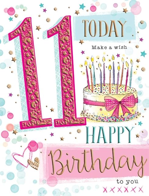 Piccadilly Greetings Group Ltd Girl Age 11 Wonderful 11 Today Happy Birthday Card - Birthday Cake,8 x 6
