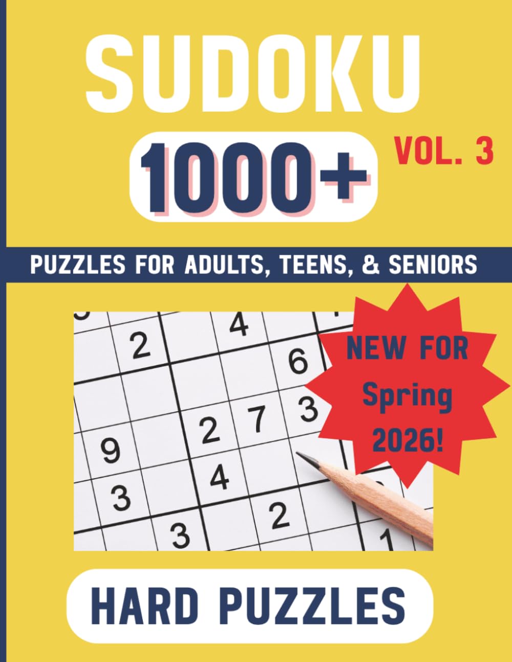 Sudoku 1000+ Puzzles Vol. 3: Hard Sudoku Puzzles with Solutions | Challenging Brain Teasers for Adults & Seniors (Sudoku Puzzle Collection)