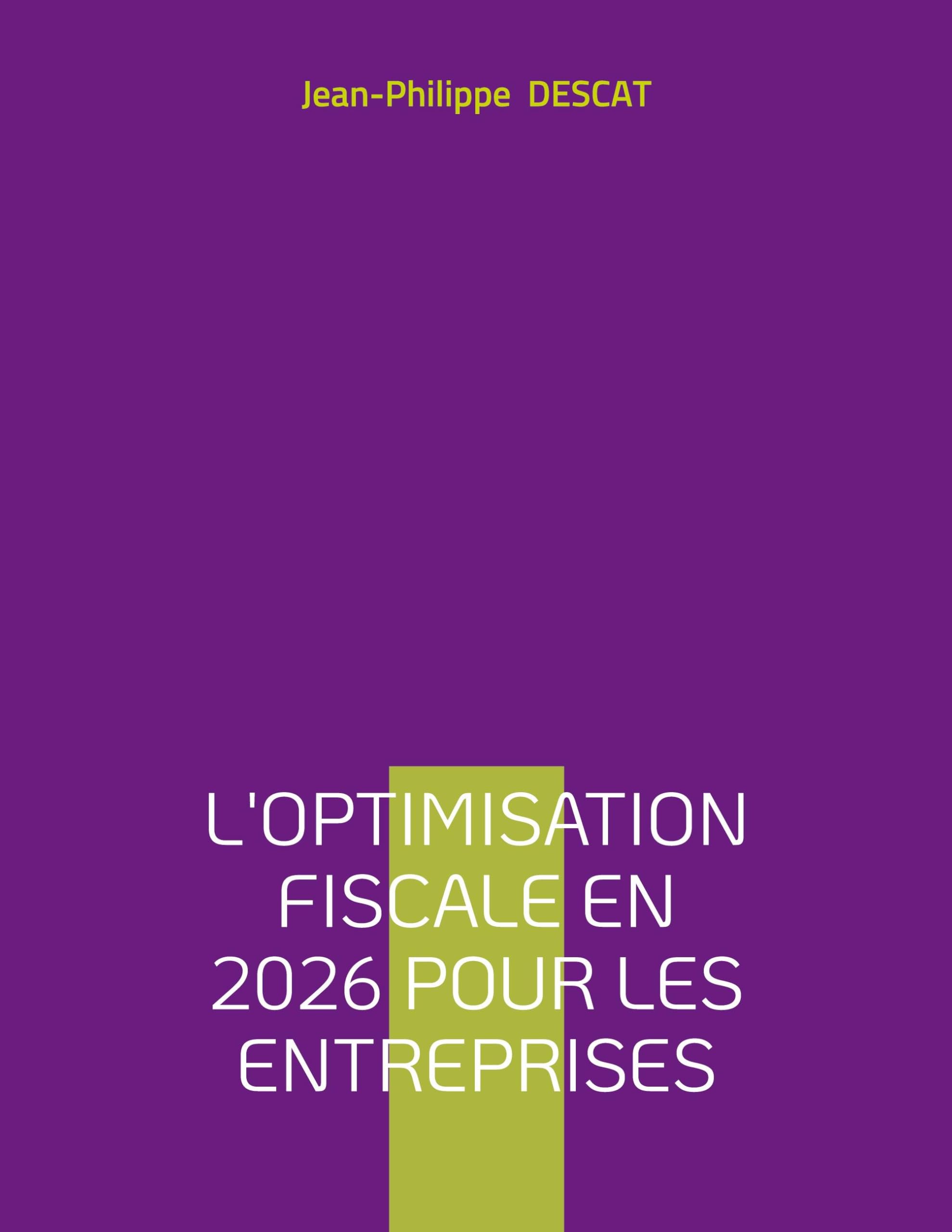 L'optimisation fiscale en 2026 pour les entreprises