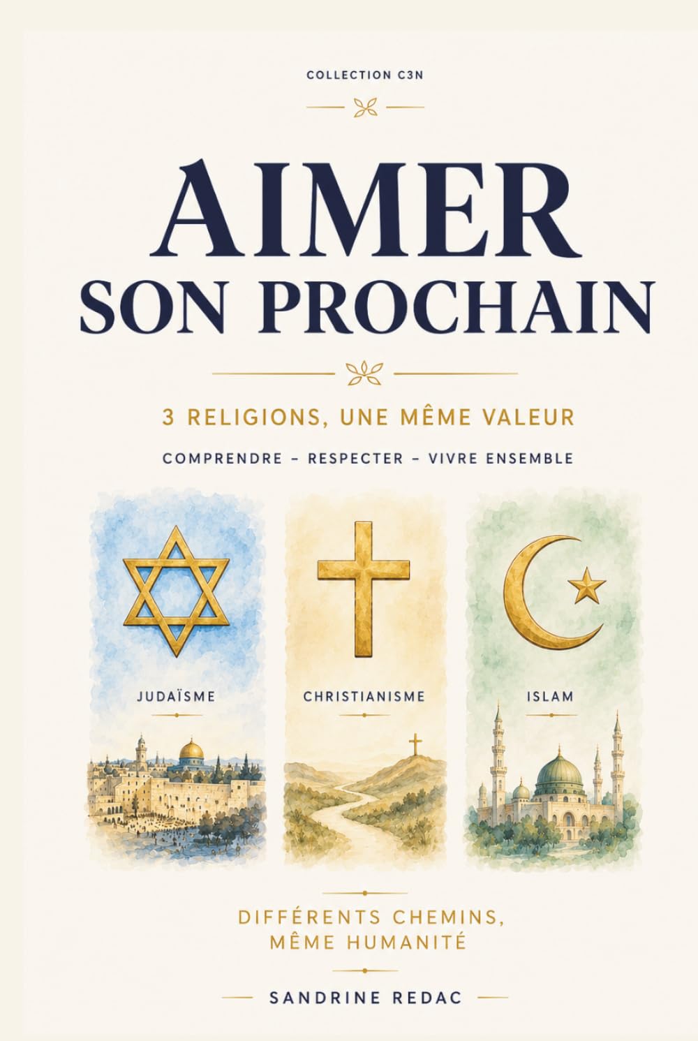 Aimer son prochain: Comment vivre ensemble sans se détester?
