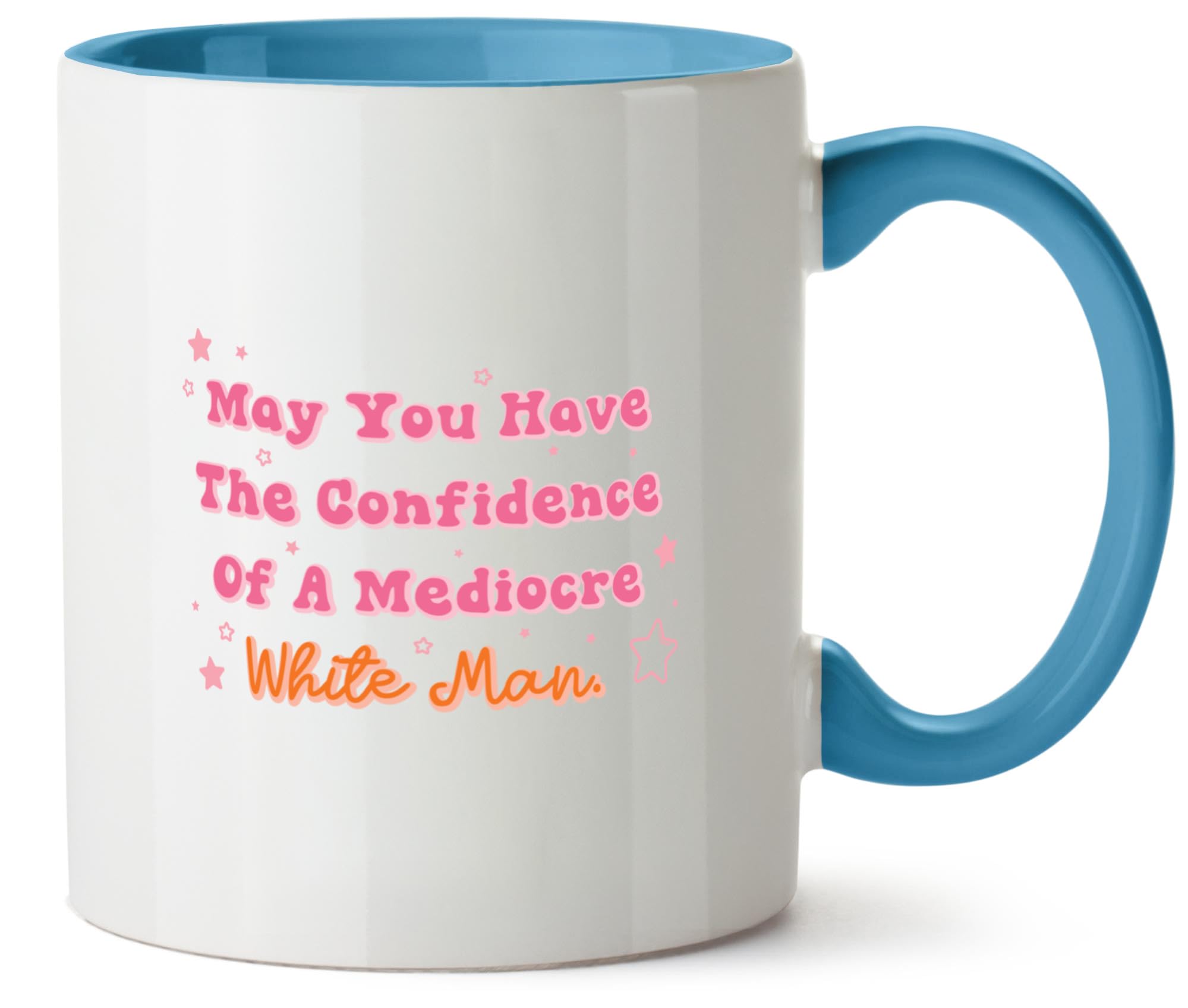 Hippowarehouse May You Have Confidence of a Mediocre White man Printed Mug Various Colour Options Ceramic Cup Kitchenware 11oz