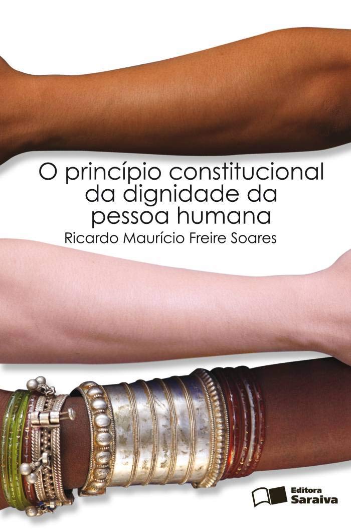 Capa de O principio constitucional da dignidade da pessoa humana - 1ª edição de 2010